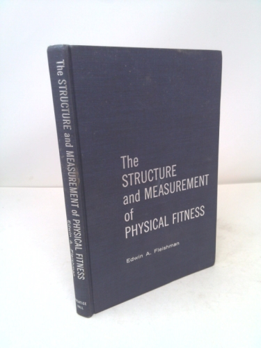 The Structure and Measurement of Physical Fitness