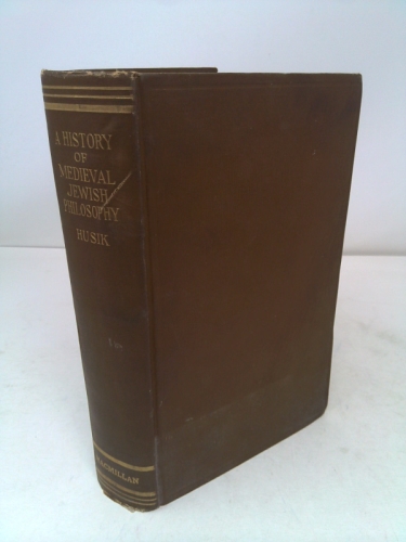 A History of Medieval Jewish Philosophy by Isaac Husik