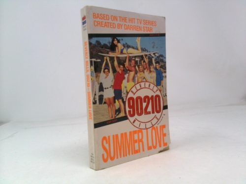 Beverly Hills 90210: Summer Love (Beverly Hills, 90210)