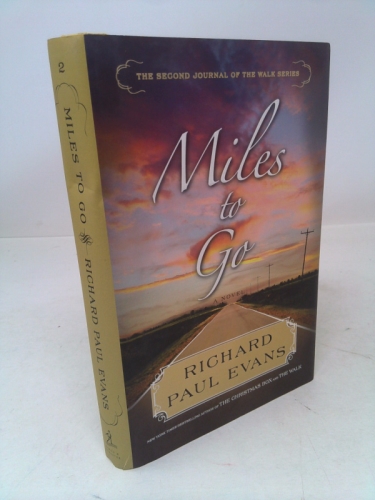 Miles to Go: The Second Journal of the Walk Series (2)