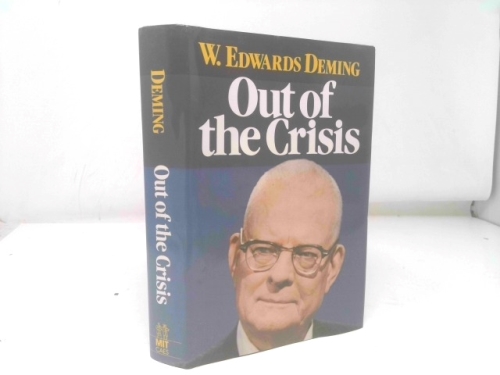 Out of the Crisis (Signed) by W. Edwards Deming