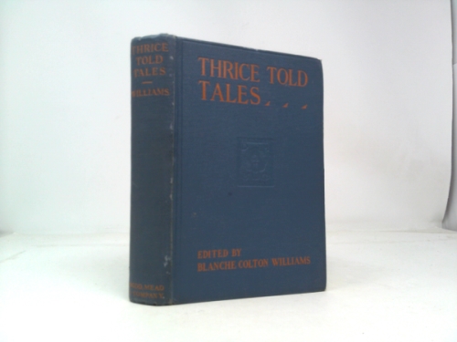 Thrice Told Tales