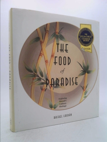 The Food of Paradise: Exploring Hawaii's Culinary Heritage
