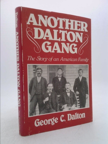 Another Dalton gang: The story of an American family