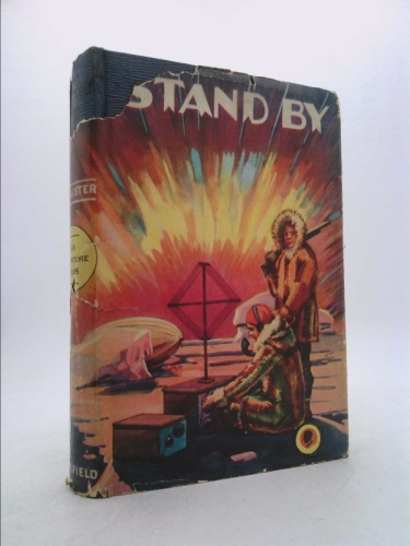 Stand by: The Story of a Boy's Achievement in Radio