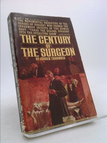 The Century of the Surgeon
