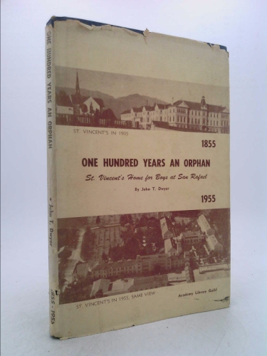 One Hundred Years an Orphan -