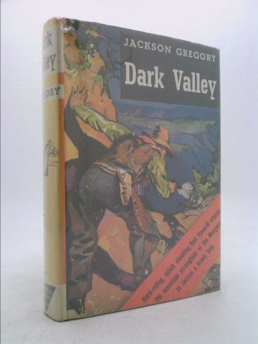 Dark valley