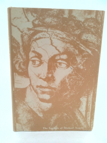 Rare John Addington Symonds / THE SONNETS OF MICHAEL ANGELO BUONARROTI 1948