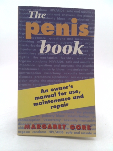The Penis Book: An Owner's Manual