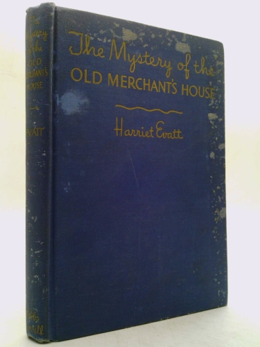 The mystery of the Old Merchant's house;