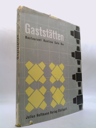 GASTSTÄTTEN. RESTAURANT KANTINE CAFE BAR.