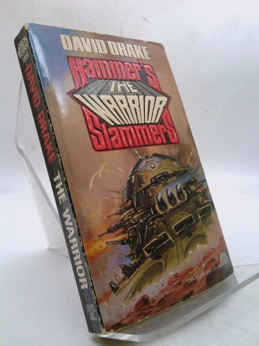 The Warrior (Hammer's Slammers, No 5)