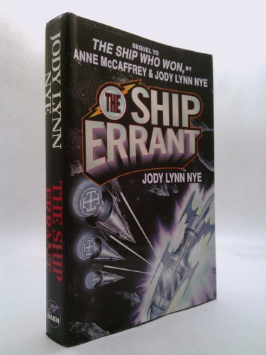 The Ship Errant (1st Ed, Signed) by Jody Lynn Nye