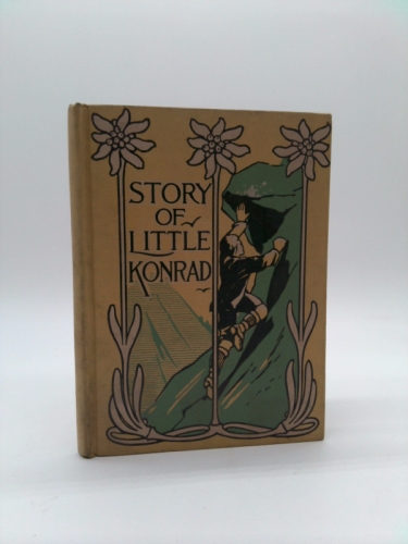 The Story of Little Konrad the Swiss Boy.