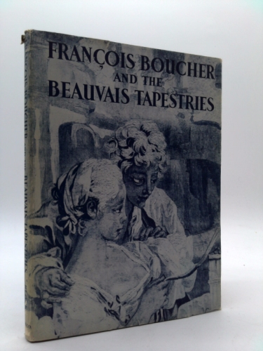 Francois Boucher and the Beauvais Tapestries