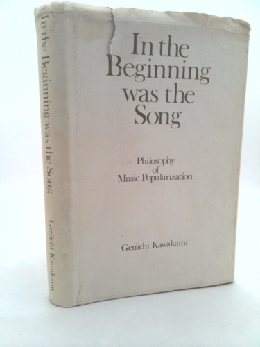 In the Beginning was the Song: Philosophy of Music Popularization