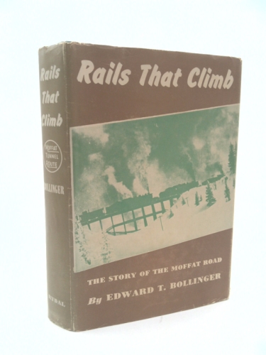 Rails that Climb: The Story of the Moffat Road.