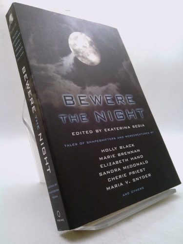 Bewere the Night