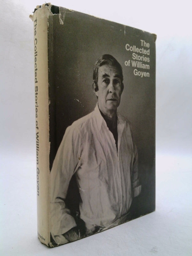 The collected stories of William Goyen