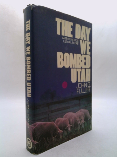 The Day We Bombed Utah