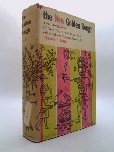 The New Golden Bough: a New Abridgement