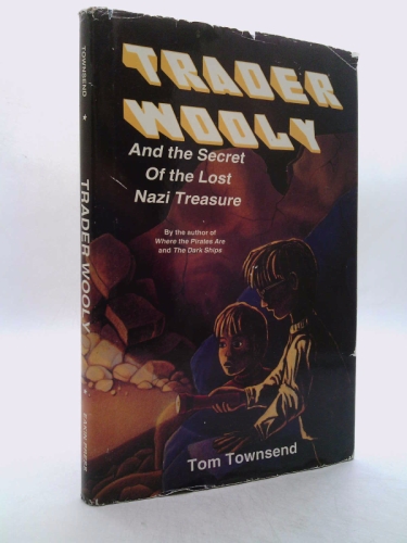 Trader Wooly and the Secret of the Lost Nazi Treasures