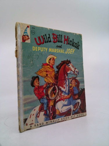Wild Bill Hickok and Deputy Marshal Joey
