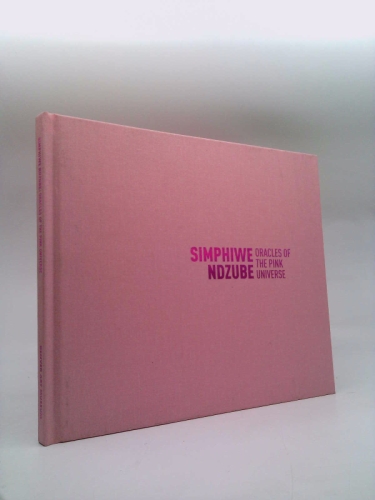 Simphiwe Ndzube: Oracles of the Pink Universe