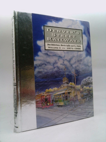 Denver's Street Railways