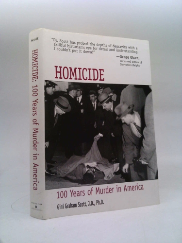 Homicide: 100 Years of Murder in America