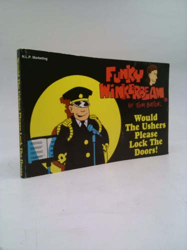 Funky Winkerbean : Would the Ushers Please Lock the Doors!
