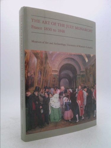Art of the July Monarchy: France, 1830-1848