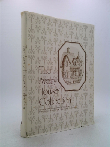 The Avery House Collection