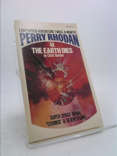The Earth Dies (Perry Rhodan #41)