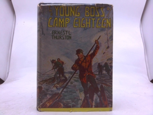 The Young Boss of Camp Eighteen