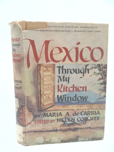 Mexico Through My Kitchen Window