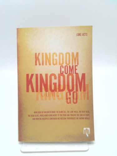 Kingdom Come Kingdom Go by unknown author