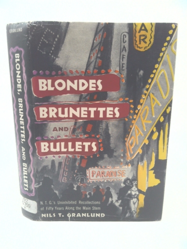 Blondes, Brunettes, and Bullets
