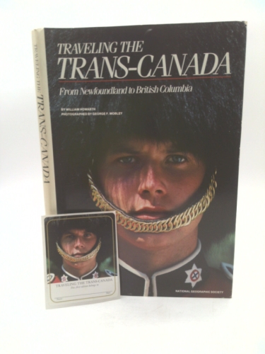 Traveling the Trans-Canada: From Newfoundland to British Columbia (Special Publications Series 22: No. 3)