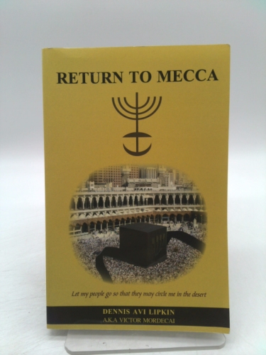 Return to Mecca: Let My People Go so That They May Circle Me in the Desert