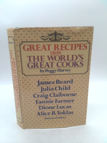 Great Recipes From the World's Great Cooks
