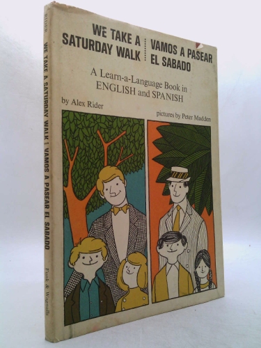 We Take a Saturday Walk / Vamos a Pasear el Sabado