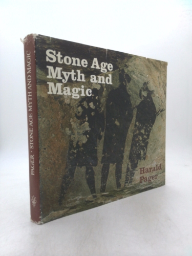 Stone age myth and magic as documented in the rock paintings of South Africa