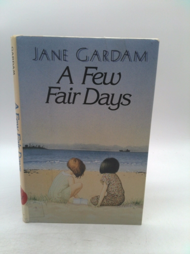 A Few Fair Days
