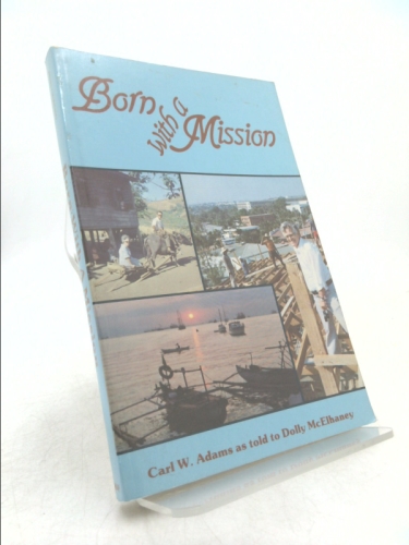 Born with a Mission
