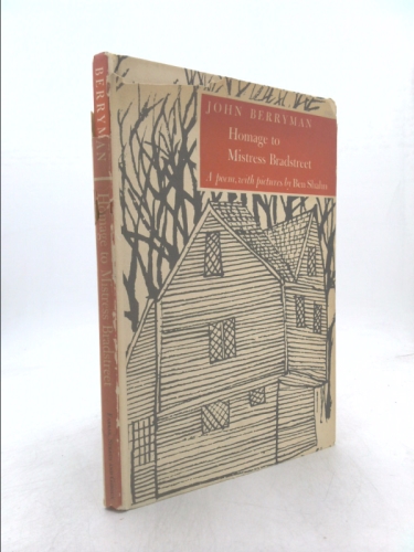 Homage to Mistress Bradstreet and Other Poems
