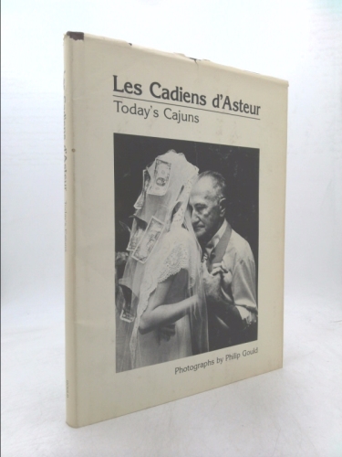 Les Cadiens D'Asteur: Today's Cajuns