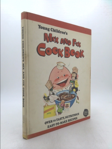 Young Children's Mix and Fix Cookbook