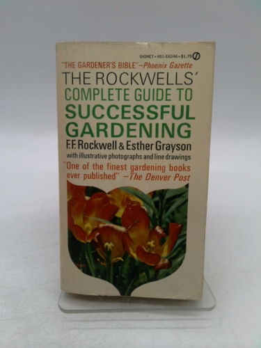 The Rockwells Complete Guide to Successful Gardening